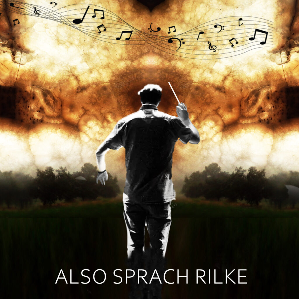 Also sprach Rilke